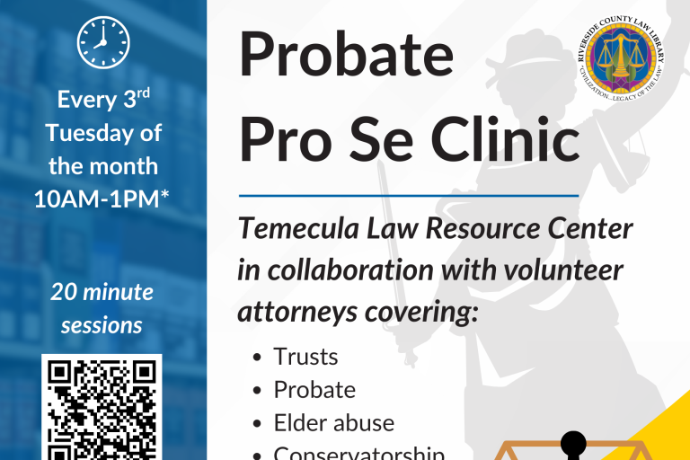 Flyer for Temecula Probate Pro Se Clinic monthly event