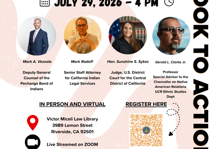 Flyer featuring speakers for RCLL's Book to Action Panel Discussion: Tribal Sovereignty, Law, & Justice: Its Impact Today. Wednesday, July 29th at 4PM in Riverside and via Zoom.