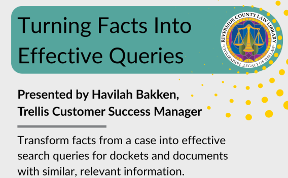 Flyer for Trellis Training on taking facts in a case and turning them into effective search queries on Trellis