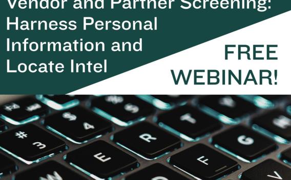 Flyer for the Trellis "Vendor and Partner Screening: Harness Personal Information and Locate Intel" webinar on August 19th from 4-4:30PM.