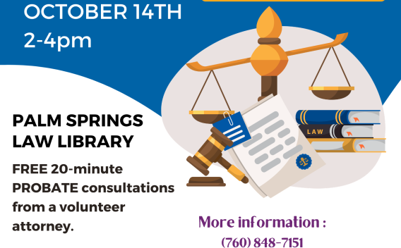 Flyer for the Palm Springs Law Library probate law clinic on Wednesday, October 14th 2-4PM. Free 20-minute probate consultations from a volunteer attorney; registration required.
