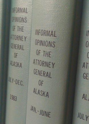 Volumes of the "Informal Opinions of the Attorney General of Alaska"